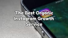 The Best Organic Instagram Growth Service of 2019